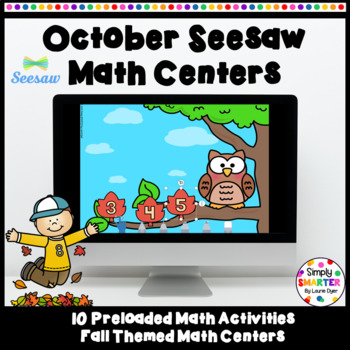 Preview of October Preloaded Seesaw Kindergarten Math Centers