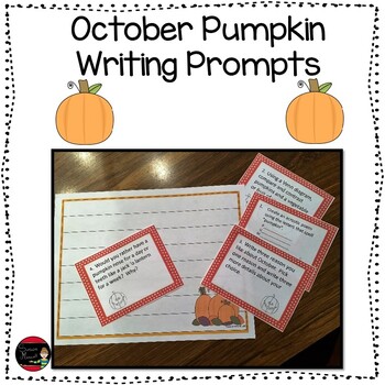 Preview of October Pumpkin Writing Prompts