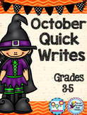 October Quick Writes Writing Prompts for Upper Elementary