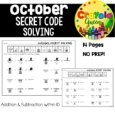 October Secret Code Solving Addition and Subtraction