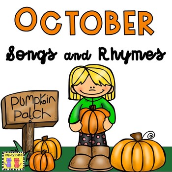 Preview of October Circle Time Songs and Rhymes, Harvest, Pumpkins, Bats, Halloween