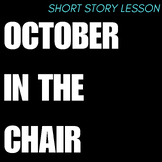 Short Story ELA Lesson October in the Chair Neil Gaiman EL
