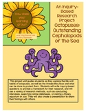 Octopuses:  Outstanding Cephalopods of the Sea. Inquiry-Ba