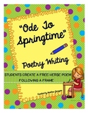 "Ode To Springtime"  Poetry Writing