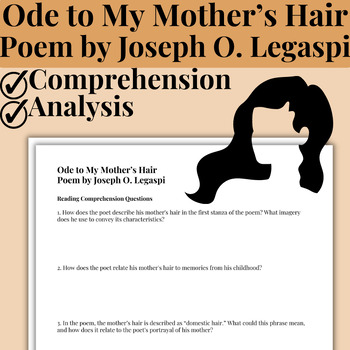 Ode to My Mother’s Hair Poem by Joseph O. Legaspi - Comprehension and ...