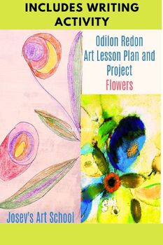 Preview of Odilon Redon Art Lesson Flowers  1st 2nd 3rd 4th Grade Writing Activity