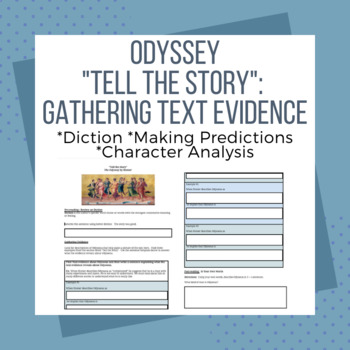 Odyssey Tell the Story Activity: Gathering Text Evidence Character Analysis