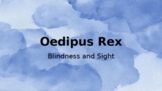 Oedipus Rex Theme Reflection Activity - Blindness and Sight