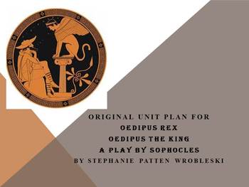 Preview of Oedipus the King by Sophocles: A Complete Unit Plan