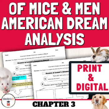 Preview of Print & Digital Of Mice and Men Chapter 3 Activity American Dream Analysis