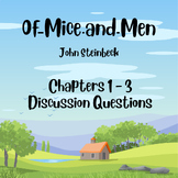 Of Mice & Men Chs. 1 - 3 Discussion Google Slides