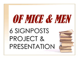 Of Mice and Men 6 Signposts Project & Presentation