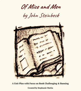 Preview of Of Mice and Men: A unit plan with focus on book banning and challenging