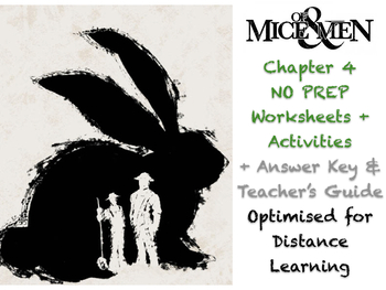 Preview of Of Mice and Men - Chapter 4 - Complete ACTIVITIES + WORKSHEETS + ANSWERS + GUIDE