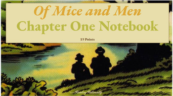 Preview of Of Mice and Men Chapter One Interactive Student Notebook