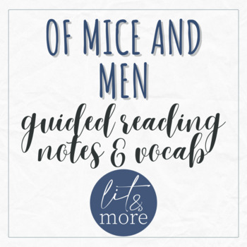 Preview of Of Mice and Men Guided Reading Notes and Vocabulary