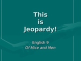 Of Mice and Men Jeopardy Review