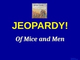 Of Mice and Men: Jeopardy Review Game