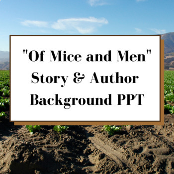 Of Mice and Men - Novel & Author Background Powerpoint | TPT