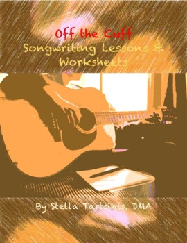 Preview of Off the Cuff Songwriting Lessons & Worksheets (& accountability tools)