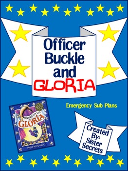 Preview of Officer Buckle and Gloria Emergency Sub Plans
