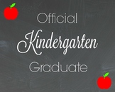 Official Kindergarten Graduate