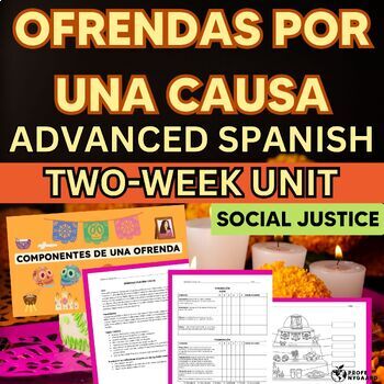 Preview of Ofrendas por una causa Two-Week Day of the Dead Unit Advanced Spanish
