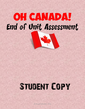 Preview of Oh Canada! End of Unit Assessment