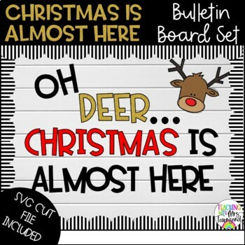 Download Oh Deer Christmas Bulletin Board Set Printable Svg Tpt