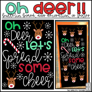 Preview of Oh Deer Christmas Holiday Bulletin Board, Door Decor, or Poster