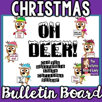 Preview of Oh Deer! Christmas Song Title Unscramble Bulletin Board Kit