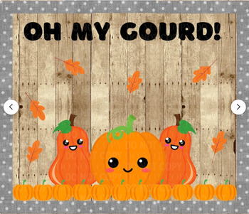 Preview of Oh My Gourd! Pumpkin Fall Classroom Bulletin Board Kit