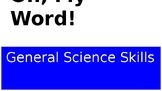 Oh, My Word! General Science Skills