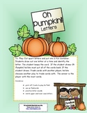 Oh Pumpkin! Letters ~ A letter recognition Game