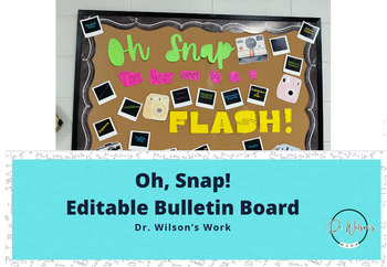 Preview of Oh Snap! Editable Bulletin Board