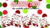 Oh Snap! Gift Tags for any gift!