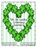 "Oh So Lucky" Literacy Centers