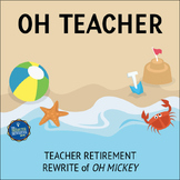 Retirement Song Lyrics for Oh Mickey