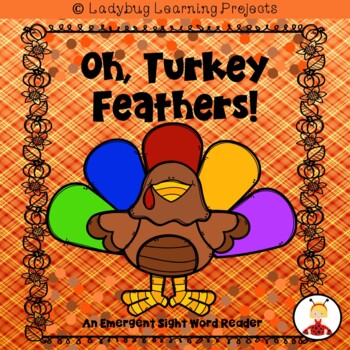 Preview of Oh, Turkey Feathers (A Sight Word Emergent Reader)