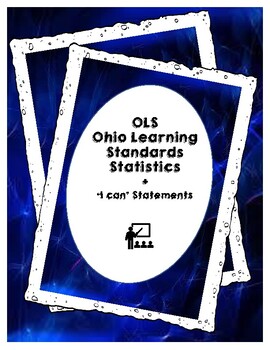 Preview of Ohio Learning Standards (OLS) for Stats + 'I Can' Statements