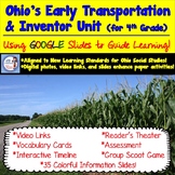 Ohio Transportation and Inventor GOOGLE SLIDE Unit for 4th Grade!