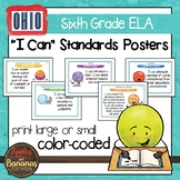 Ohio's Learning Standards Sixth Grade ELA "I Can"  Posters