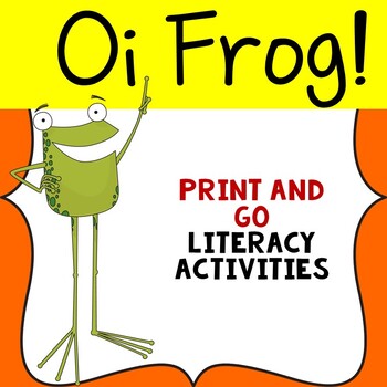 Preview of Oi Frog Literacy and Rhyming Activities