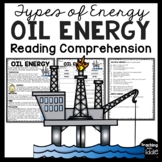 Oil Energy Informational Text Reading Comprehension Worksh
