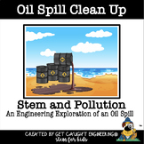 Oil Spill Clean Up with STEM