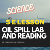 Oil Spill Lab/ Reading/ 5 E Lesson