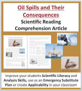 Preview of Oil Spills and Their Consequences - Science Reading Article - Grade 8 and Up