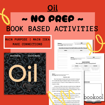 Preview of Oil by Jonah and Jeanette Winter | Comprehension Activities | Purpose, Main Idea