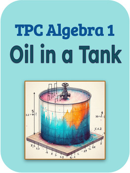 Preview of Oil in Tank - Algebra 1 FRQ