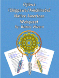 Ojibwa (Chippewa/Anishinabe) Native American Webquest/Worksheet
